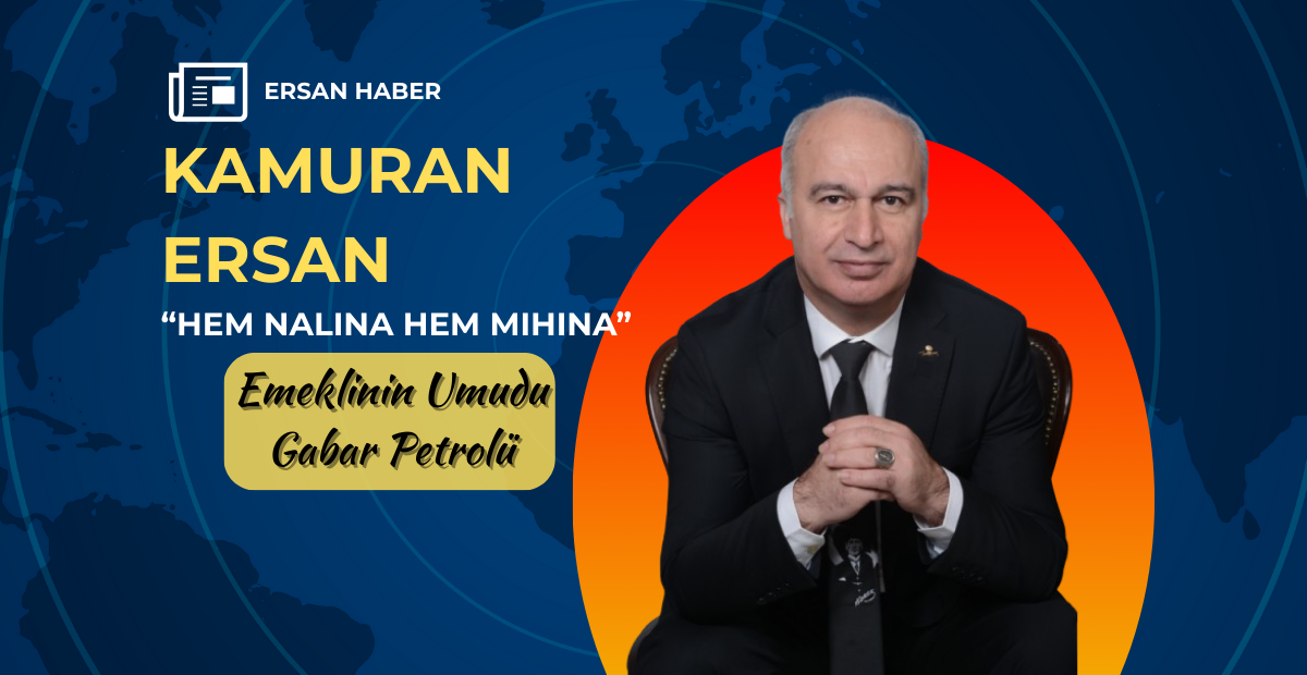 Emeklinin Umudu Gabar Petrolü