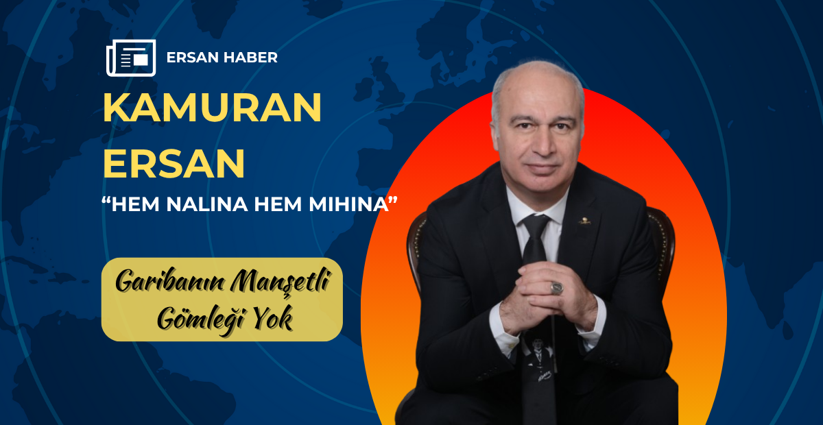 Garibanın Manşetli Gömleği Yok